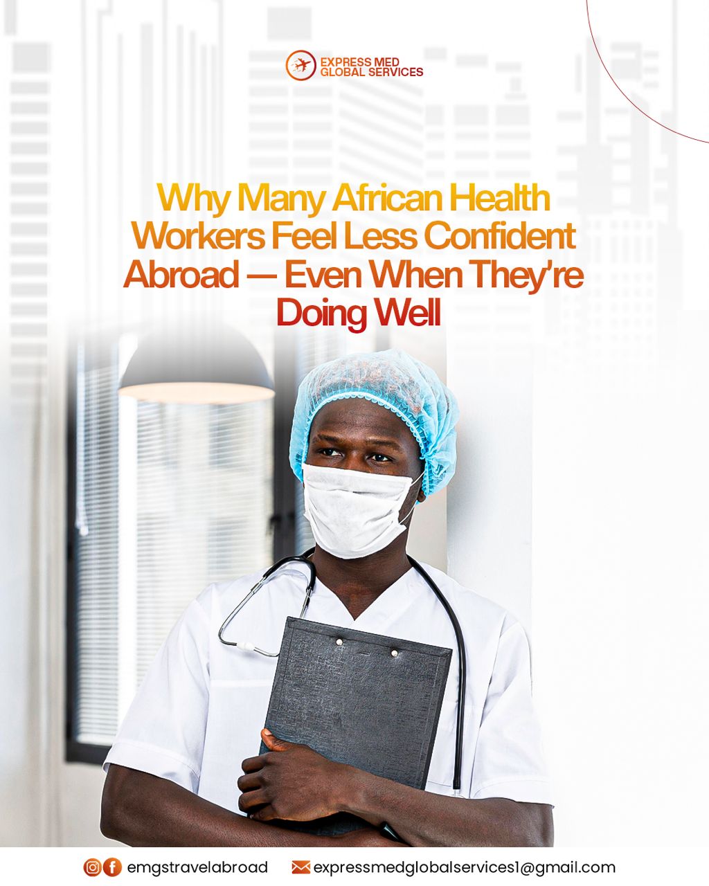 Why many African health workers feel less confident abroad — even when they’re doing well