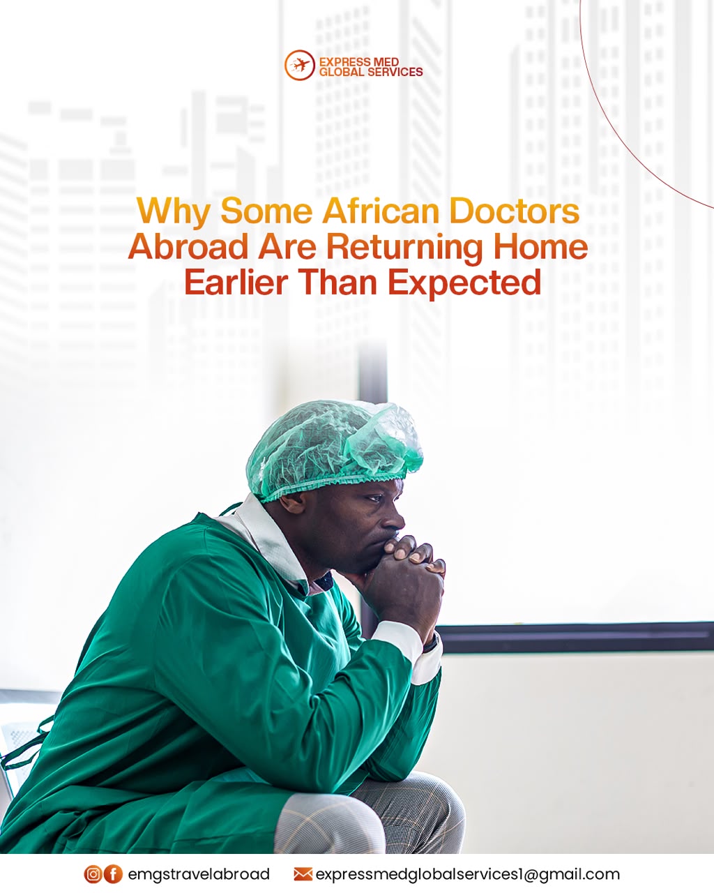 Why Some African Doctors Abroad Are Returning Home Earlier Than Expected